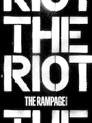 THE RAMPAGE from EXILE TRIBE「THE RIOT」CD+2DVD / CD+2Blu-rayジャケット