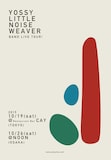 「YOSSY LITTLE NOISE WEAVER BAND LIVE TOUR」フライヤー