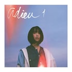 adieu=上白石萌歌、ミニアルバム「adieu 1」「adieu 2」がアナログ化