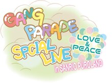 「GANG PARADE SPECIAL LIVE ～LOVE & PEACE～ in SANRIO PUROLAND」ロゴ