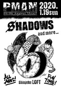 SHADOWS「PMAM vol.6 (Pit Me Against Myself)」フライヤー