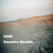 Kazuhiro Bessho「SOMI」ジャケット