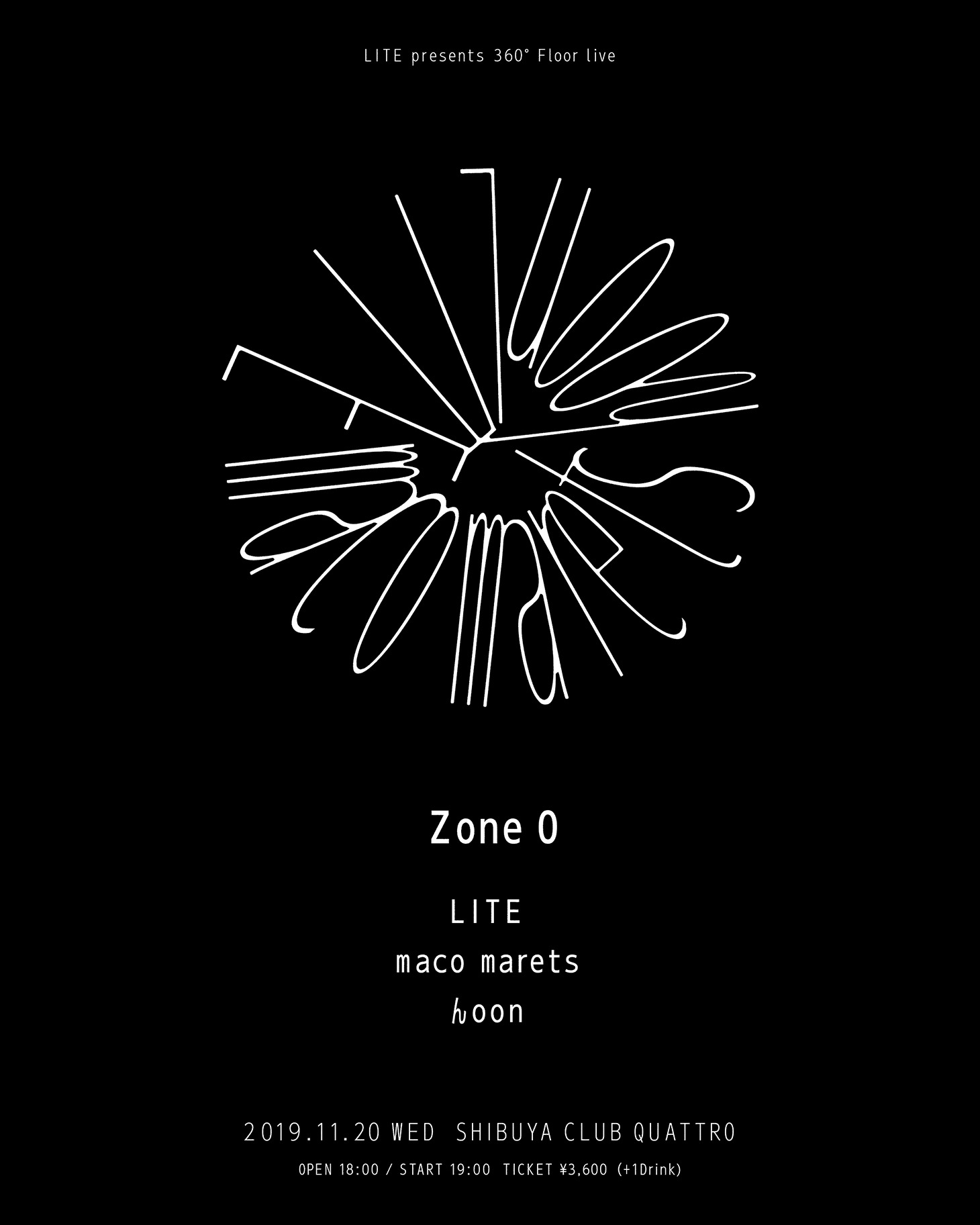 「LITE presents "Zone 0"」フライヤー