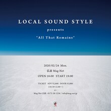 「LOCAL SOUND STYLE presents "All That Remains"」告知ビジュアル