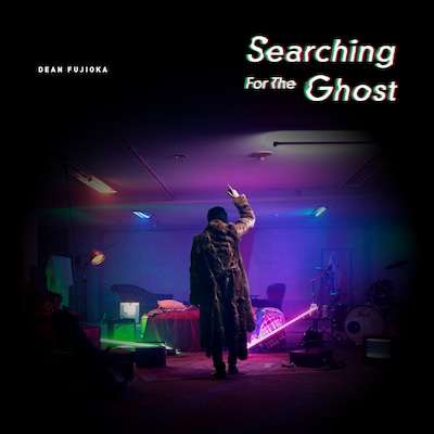 DEAN FUJIOKA「Searching For The Ghost」配信ジャケット