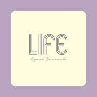 山崎彩音「LIFE」ジャケット