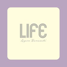 山崎彩音「LIFE」ジャケット