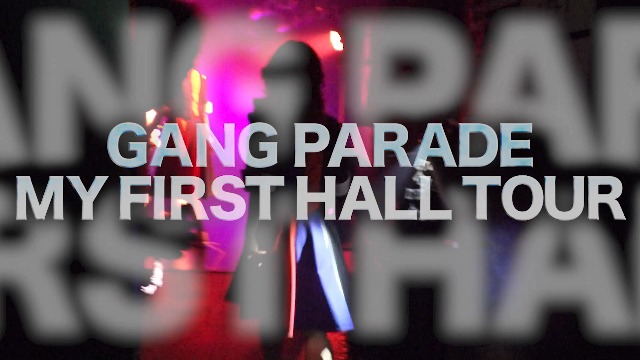 「GANG PARADE MY FIRST HALL TOUR」ティザー映像のサムネイル。