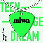 miwa「ティーンエイジドリーム」配信ジャケット
