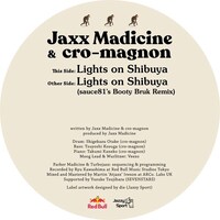 Jaxx Madicine&cro-magnon「Lights On Shibuya」のレーベル面。