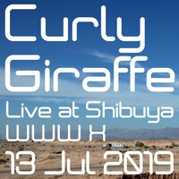 Curly Giraffe「Live at Shibuya WWW X / 13 Jun 2019」配信ジャケット