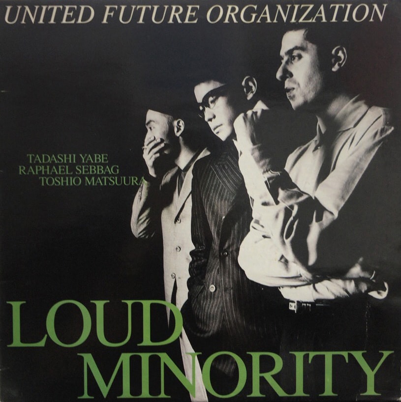 United Future Organization「LOUD MINORITY」（1992年）