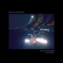 Answer to Remember「RUN feat. KID FRESINO」配信ジャケット