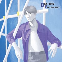 DEATHRO「FEEL THE BEAT」ジャケット