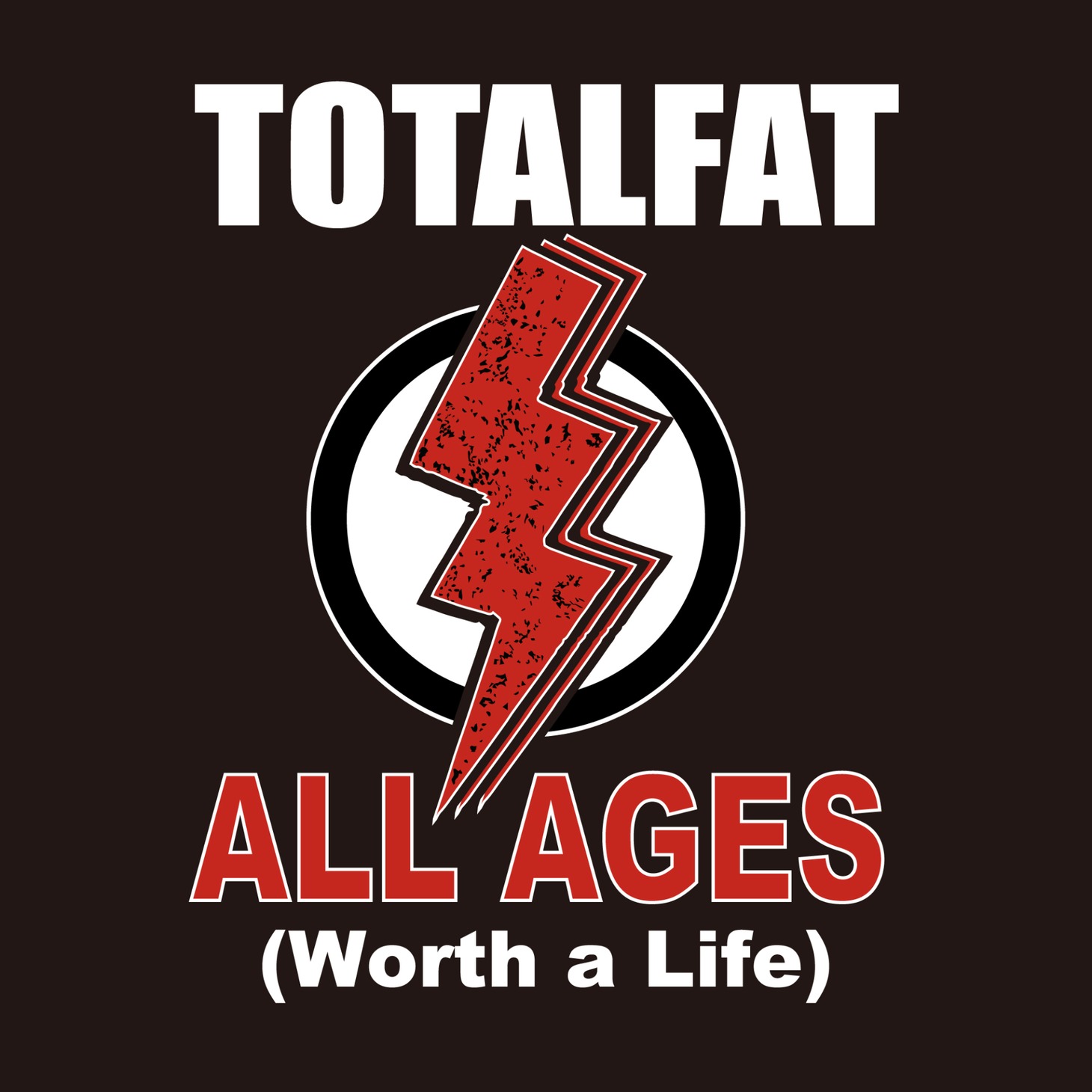 TOTALFAT「ALL AGES（Worth a Life）」配信ジャケット