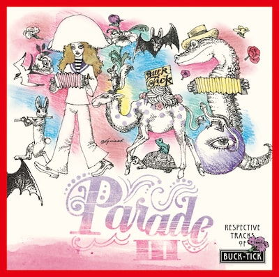 BUCK-TICK「PARADE III ～RESPECTIVE TRACKS OF BUCK-TICK～」ジャケット