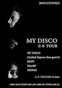 「My Disco ジャパン・ツアー」東京・TSUTAYA O-nest公演のフライヤー。