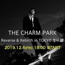 「THE CHARM PARK リリース記念ライブ 生中継」ビジュアル