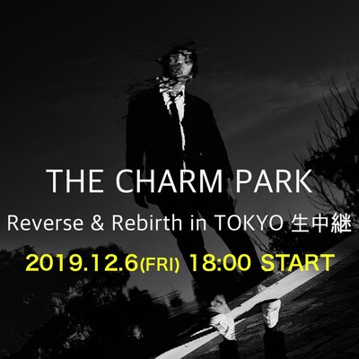 「THE CHARM PARK リリース記念ライブ 生中継」ビジュアル