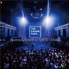 「THE CHARM PARK Reverse & Rebirth」プレイリストカバー画像。