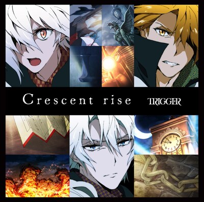 TRIGGER「Crescent rise」ジャケット