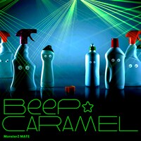 MonsterZ MATE「Beep☆CARAMEL」ジャケット