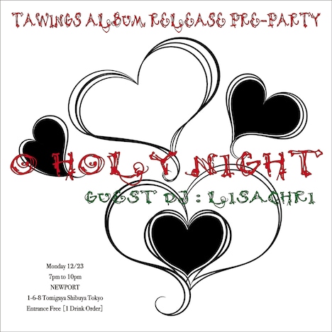 「TAWINGS ALBUM RELEASE PRE-PARTY ～O HOLY NIGHT～」フライヤー