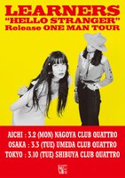 「LEARNERS HELLO STRANGER release ONE MAN TOUR」告知ビジュアル
