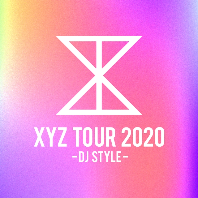 「XYZ TOUR 2020 -DJ Style-」ロゴ