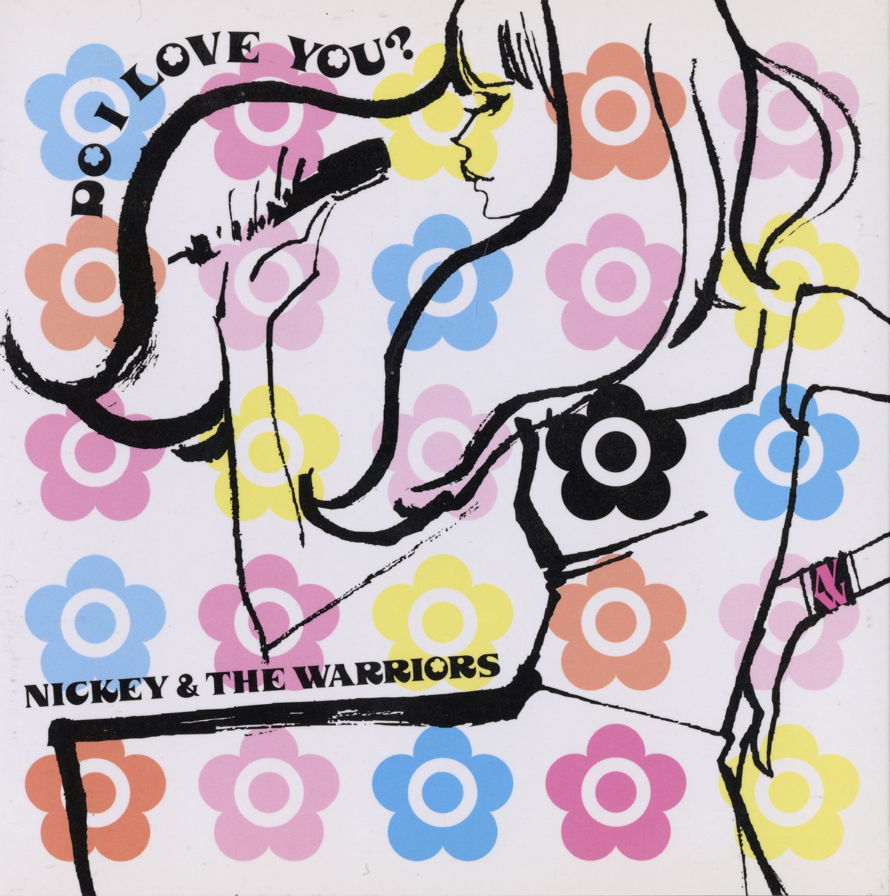 NICKEY&THE WARRIORS「DO I LOVE YOU?」