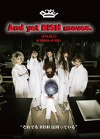 BiSH「And yet BiSH moves.」
