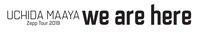 内田真礼「UCHIDA MAAYA Zepp Tour 2019『we are here』」ロゴ