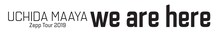 内田真礼「UCHIDA MAAYA Zepp Tour 2019『we are here』」ロゴ