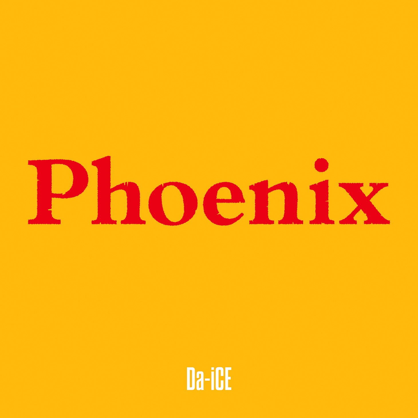 Da-iCE「Phoenix」配信ジャケット