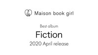 Maison book girlベストアルバム「Fiction」告知ビジュアル