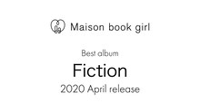Maison book girlベストアルバム「Fiction」告知ビジュアル