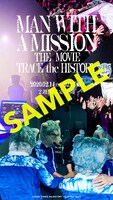 「MAN WITH A MISSION THE MOVIE -TRACE the HISTORY-」ムビチケオンライン購入者特典の待受画像。