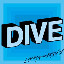 LAZYgunsBRISKY「DIVE」配信ジャケット