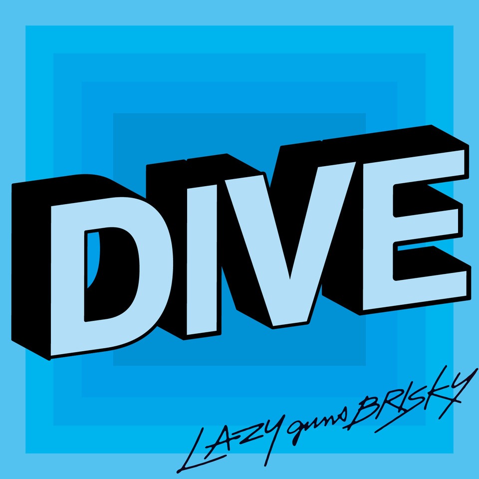 LAZYgunsBRISKY「DIVE」配信ジャケット