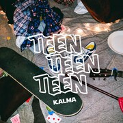 KALMA「TEEN TEEN TEEN」ジャケット