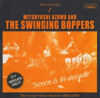 吾妻光良 & The Swinging Boppers「Seven & Bi-decade ～The Great Victor Masters 2003-2006～」ジャケット