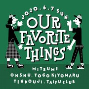 「OUR FAVORITE THINGS 2020」第1弾出演アーティスト
