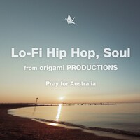 V.A.「Lo-Fi Hip Hop, Soul from origami PRODUCTIONS -Pray for Australia-」ジャケット