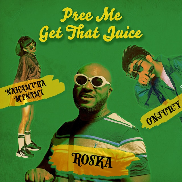 ロスカ「Pree Me / Get That Juice」配信ジャケット