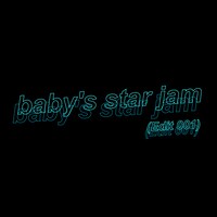 DE DE MOUSE「baby's star jam（Edit 001）」配信ジャケット