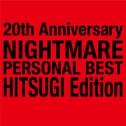 NIGHTMARE「20th Anniversary NIGHTMARE PERSONAL BEST HITSUGI Edition」ジャケット