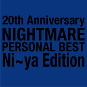 NIGHTMARE「20th Anniversary NIGHTMARE PERSONAL BEST Ni～ya Edition」ジャケット