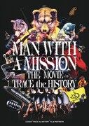「MAN WITH A MISSION THE MOVIE -TRACE the HISTORY-」ビジュアル