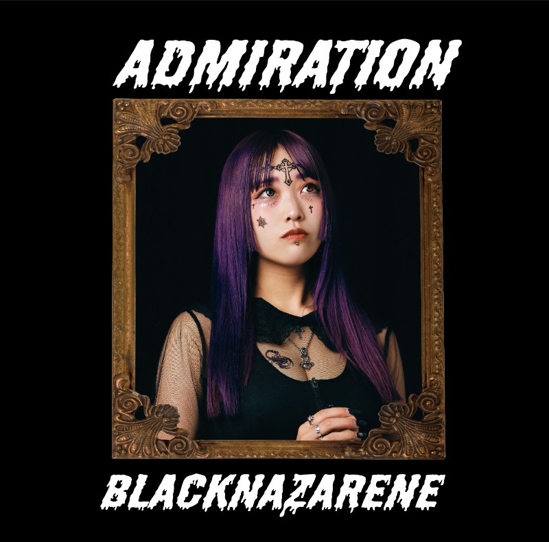 BLACKNAZARENE「ADMIRATION」冬野あゐく盤ジャケット