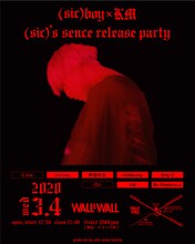 「(sic)boy & km presents (sic)'s sense release party」告知ビジュアル